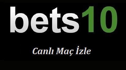 Bets10 Tv Canlı Maç İzle