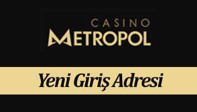 Casino Metropol Yeni Giriş