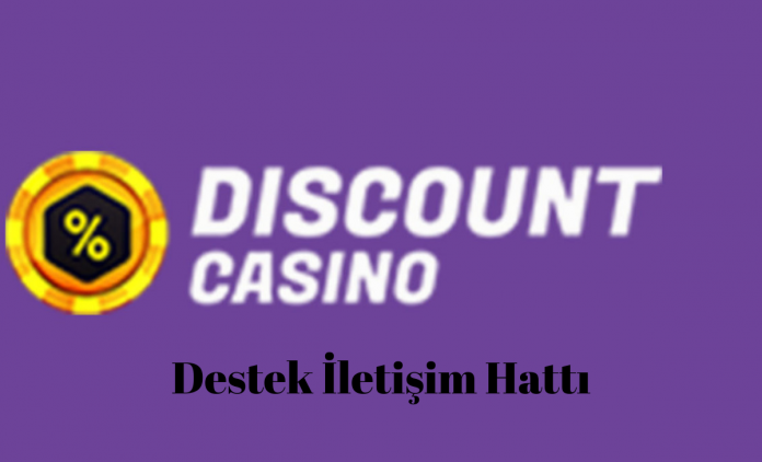 Discout casino destek iletişim