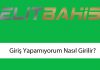 elitbahisgirişyapamıyorum