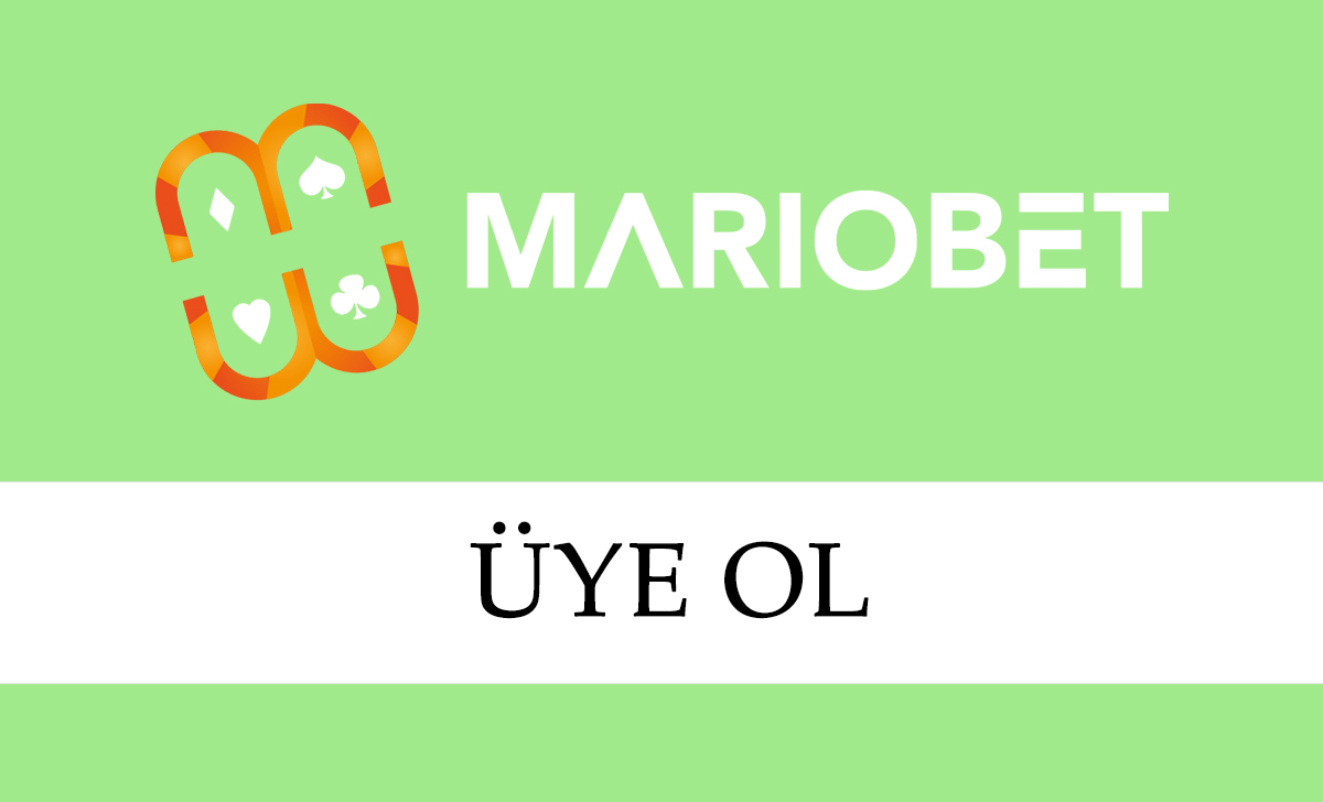 Mariobet Üye Ol