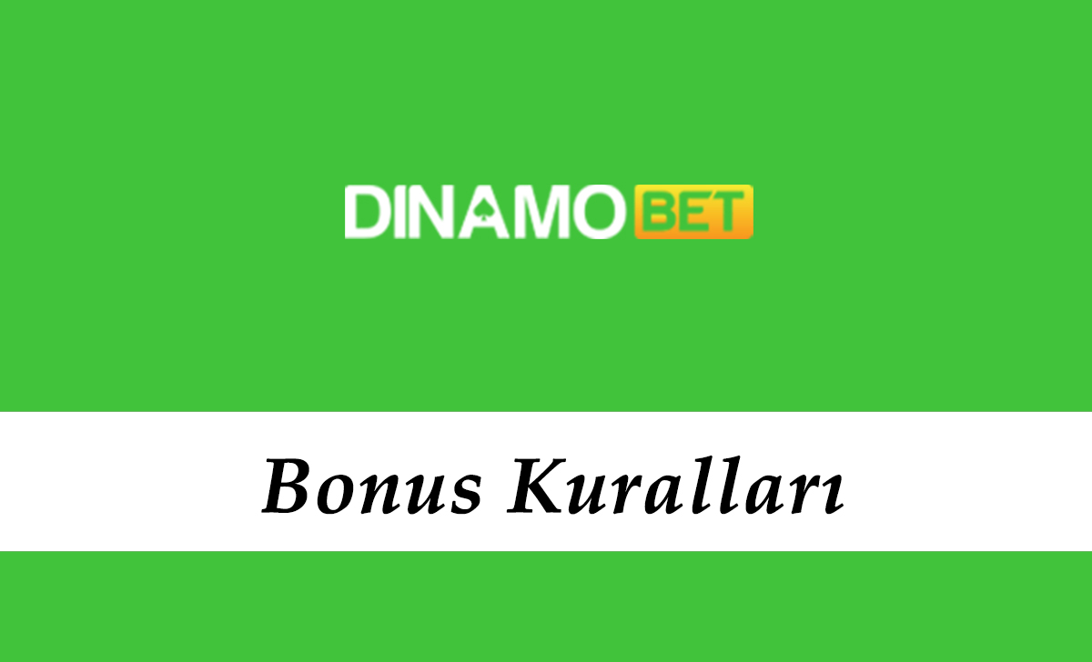 Dinamobet Bonus Kuralları