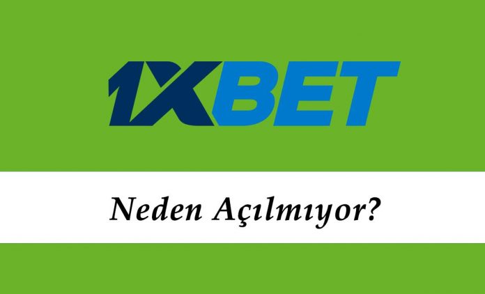 1xbet Neden Açılmıyor?