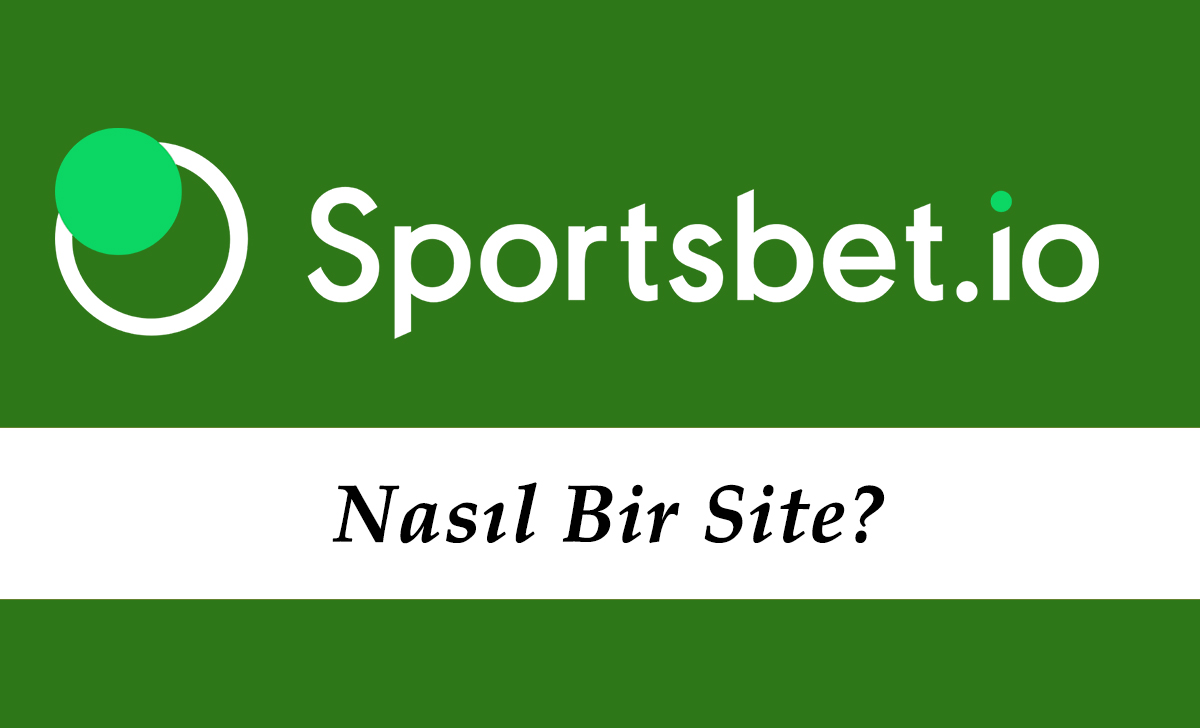 Sportsbet Nasıl Bir Site?