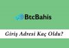 Btcbahis Giriş Adresi Kaç Oldu?