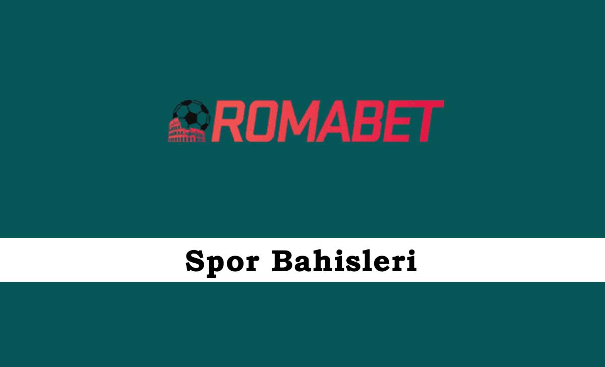 Romabet Spor Bahisleri