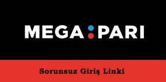 Megapari Sorunsuz Giriş Linki