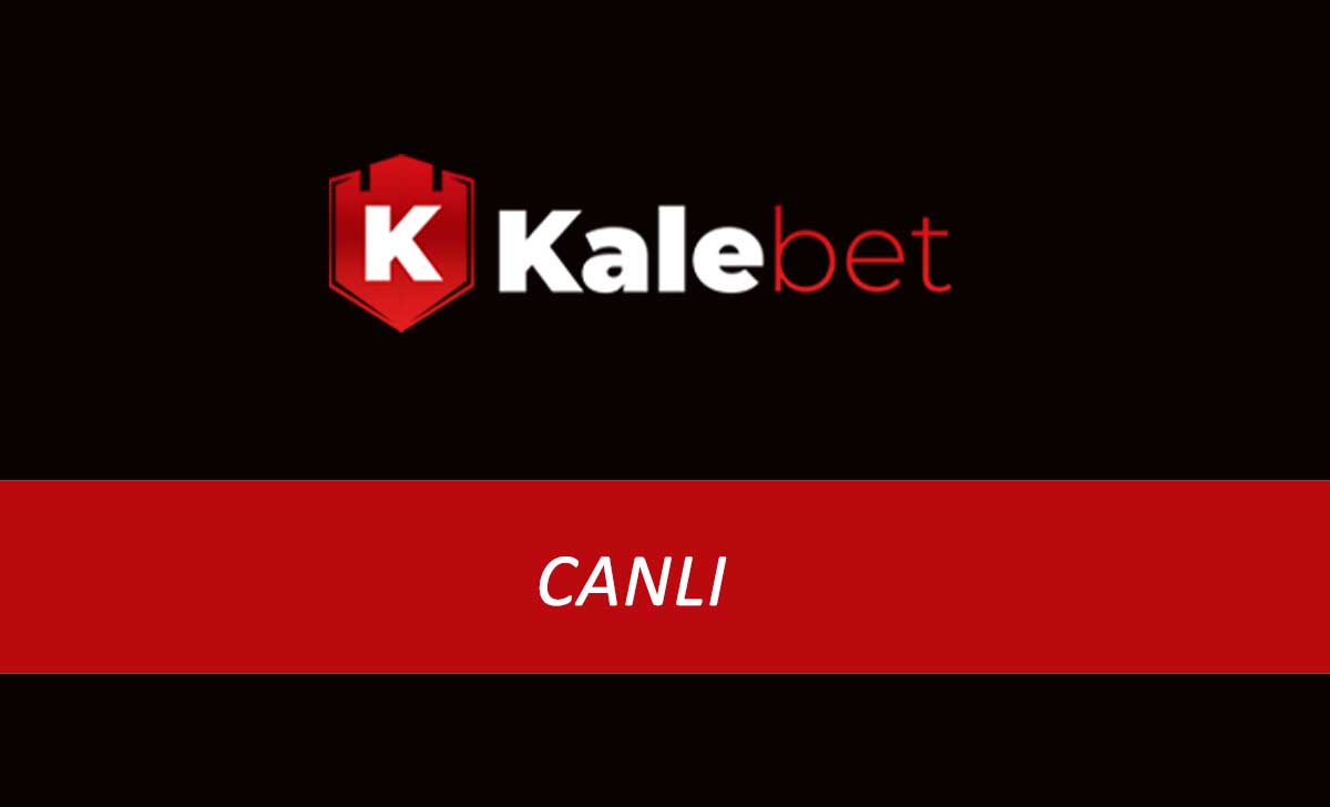 Kalebet Canlı