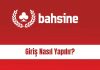 Bahsine Giriş Nasıl Yapılır?