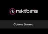 Nakitbahis Ödeme Sorunu