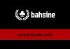 Bahsine Güncel Üyelik Linki