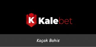 Kalebet Kaçak Bahis