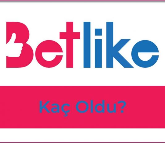 Betlike348 Kaç Oldu
