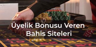 Üyelik Bonusu Veren Bahis Siteleri