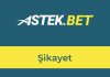 Astekbet Şikayet