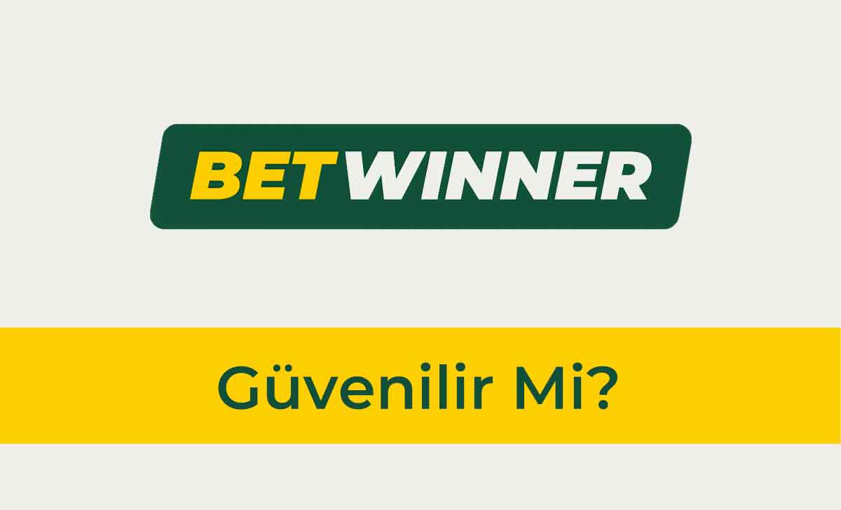 Betwinner Güvenilir mi