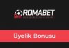 Romabet Üyelik Bonusu