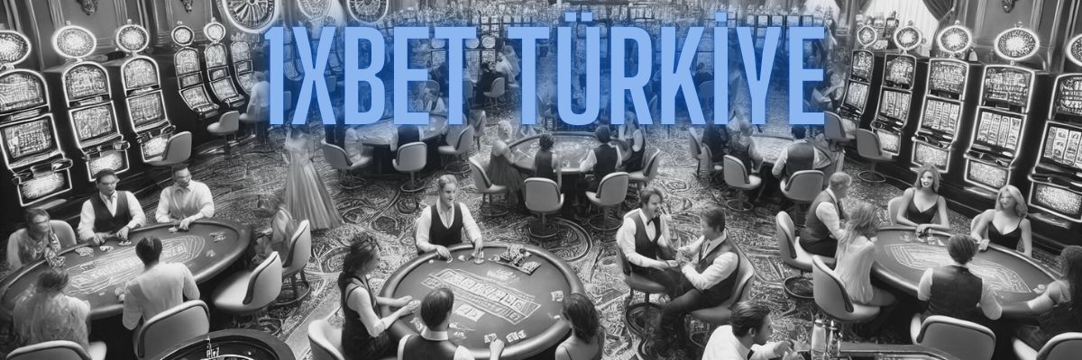 1xbet türkiye